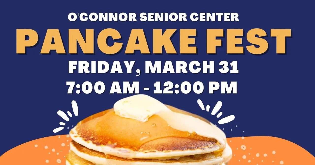 O’Connor Senior Center Pancake Fest